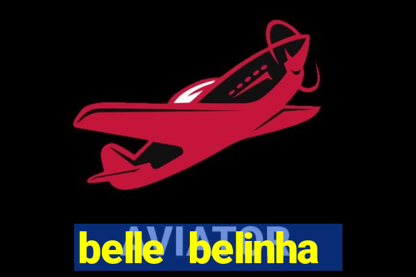 belle belinha privacy nude